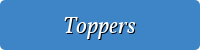 Toppers